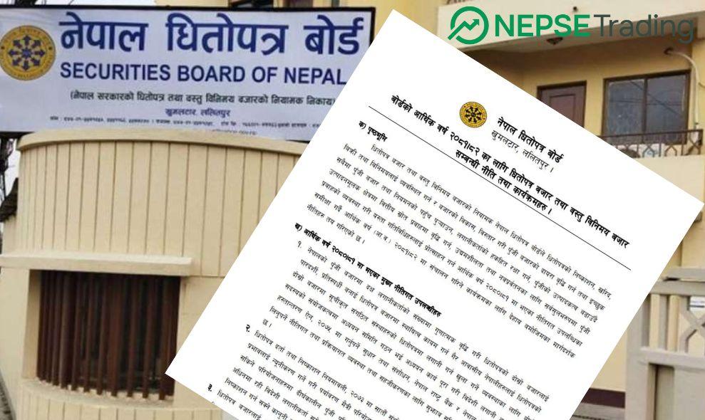 नेपाल धितोपत्र बोर्डको नयाँ नीति तथा कार्यक्रम: के—के छन् मुख्य बुँदा ?