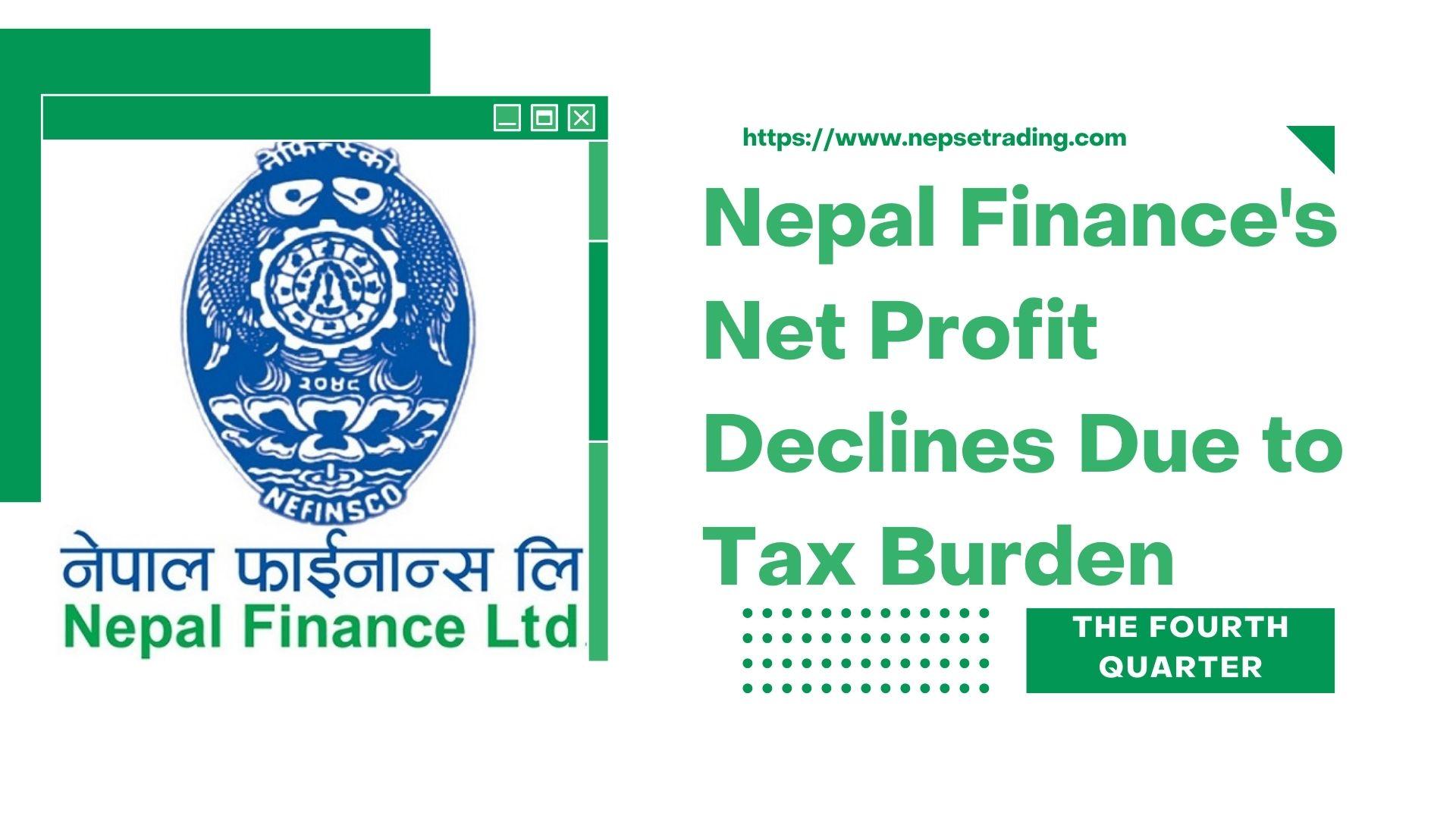 नेपाल फाइनान्सको खुद नाफामा गिरावट, करको बोझले नाफा घट्न पुग्यो