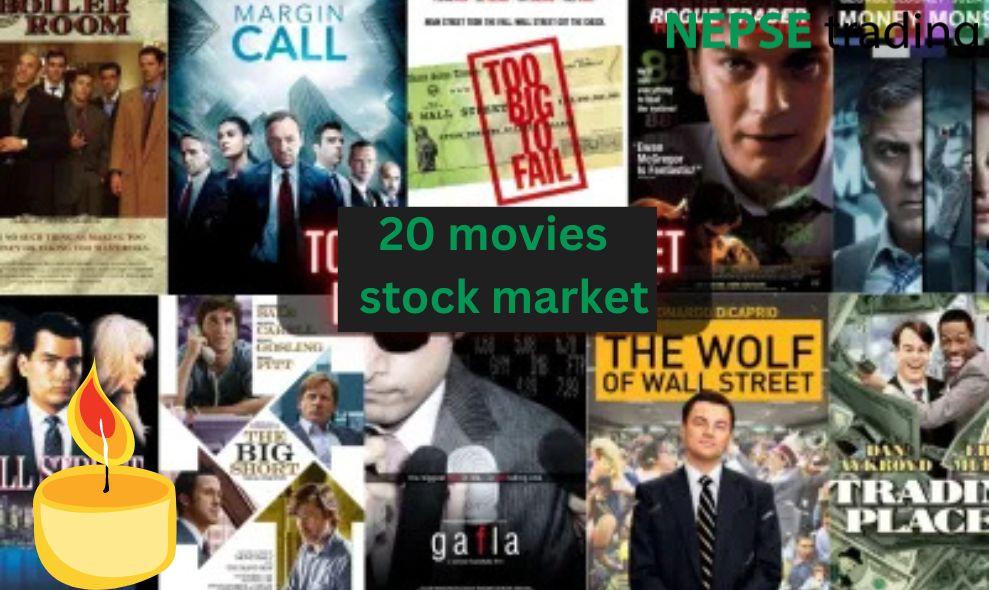विदामा सिनेमा हेर्दै हुनुहुन्छ ? शेयर बजारका लगानीकर्ताले हेर्ने पर्ने २० सिनेमा