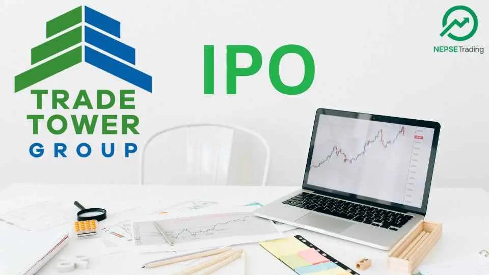 ट्रेड टावर लिमिटेडको आईपीओमा आवेदन दिने समय एक दिन थप