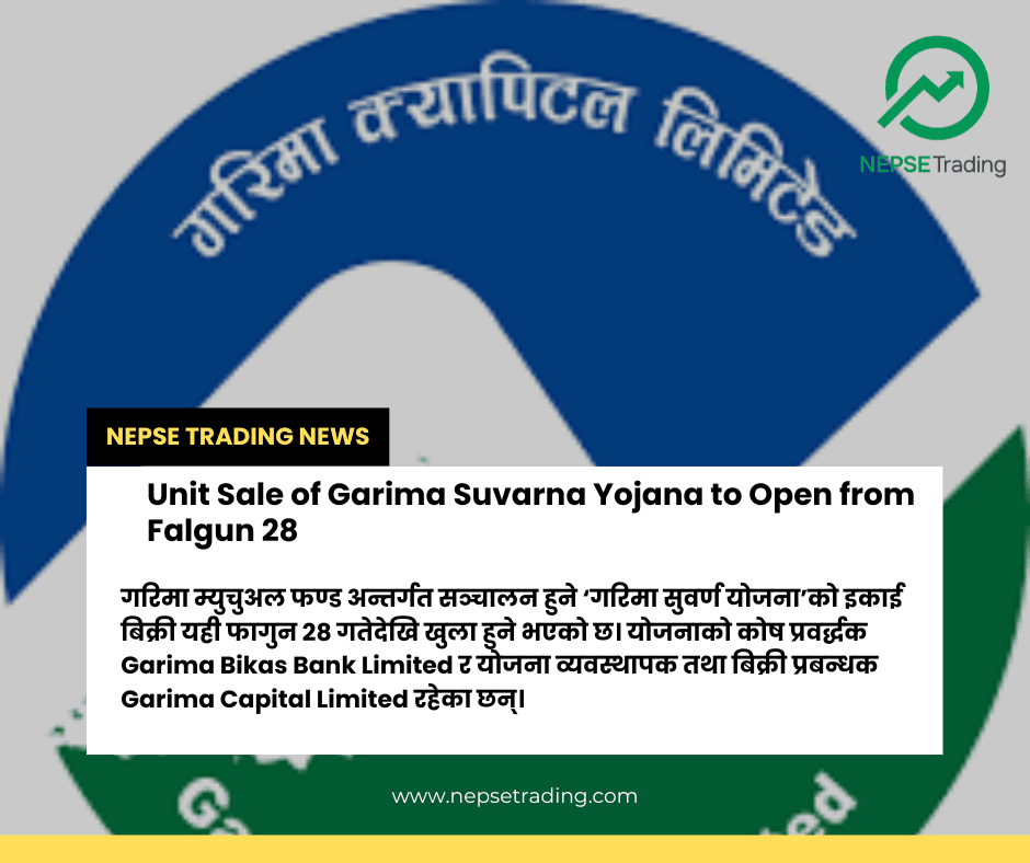 गरिमा सुवर्ण योजनाको इकाई बिक्री फागुन २८ गतेदेखि खुला हुने